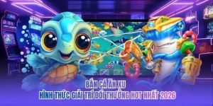 Bắn Cá Ăn Xu - Hình Thức Giải Trí Đổi Thưởng Hot Nhất 2026
