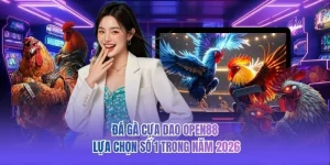 Đá Gà Cựa Dao OPEN88 - Lựa Chọn Số 1 Trong Năm 2026